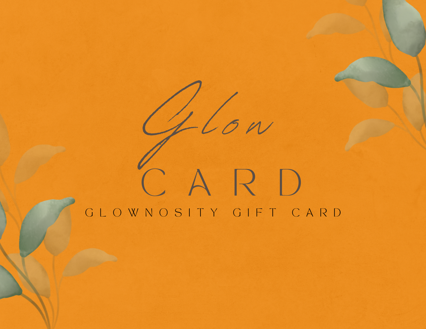 Glownosity Gift Card